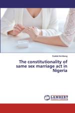 constitutionality of same sex marriage act in Nigeria af Ezekiel Archibong