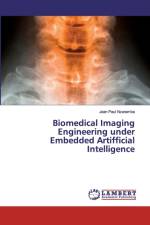 Biomedical Imaging Engineering under Embedded Artifficial Intelligence af Jean Paul Nzaramba