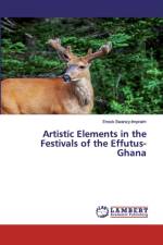 Artistic Elements in the Festivals of the Effutus-Ghana af Enock Swanzy-Impraim