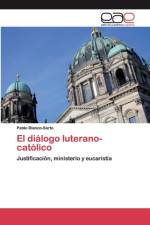 dialogo luterano-catolico af Pablo Blanco-Sarto