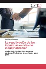 reactivacion de las industrias en vias de industrializacion af John Ekina Bongongo