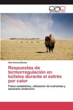 Respuestas de termorregulacion en bufalos durante el estres por calor af Alok Kemraj Wankar