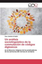 analisis sociolinguistico de la conmutacion de codigos diglosicos af Omar Abdullah Al-Hajeid