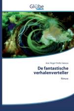 De fantastische verhalenverteller af José Ángel Ordiz Llaneza