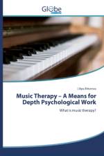 Music Therapy - A Means for Depth Psychological Work af Liliya Ahtarova