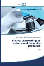 Plasmaspraycoatings en zuiver aluminiumoxide producten af Andrei Kireev