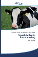 Smaakstoffen in kalvervoeding af Alexander Jelezko