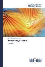 Konstrukcja lustra af José Ezequiel Kameniecki