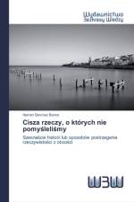Cisza rzeczy, o ktorych nie pomyśleliśmy af Hernán Sánchez Barros