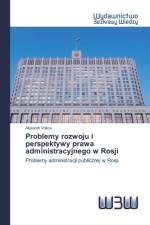 Problemy rozwoju i perspektywy prawa administracyjnego w Rosji af Alexandr Volkov