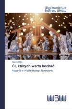 Ci, ktorych warto kochac af Manfred Moll