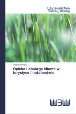 Opieka i obsluga klienta w turystyce i hotelarstwie af Teshale Birhanu