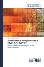 Modelowanie komputerowe w fizyce i medycynie af Michael Shoikhedbrod
