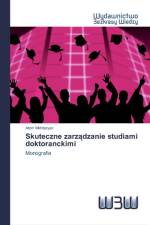 Skuteczne zarządzanie studiami doktoranckimi af Atom Mkhitaryan
