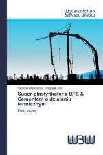 Super-plastyfikator z BFS & Cementem o dzialaniu termicznym af Faraidoon Rahmanzai