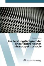 Zur Leistungsfahigkeit der linear-dichroitischen Infrarotspektroskopie af Bojidarka Ivanova