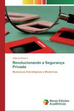Revolucionando a Seguranca Privada af Gilberto Romero