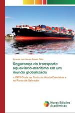 Seguranca do transporte aquaviario-maritimo em um mundo globalizado af Ricardo Luiz Naves Rabelo Filho