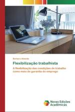 Flexibilizacao trabalhista af Barbara Almeida