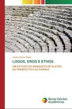 Logos, Eros e Ethos af Janaina Bueno Bady