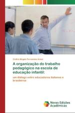 organizacao do trabalho pedagogico na escola de educacao infantil af Cinthia Magda Fernandes Ariosi