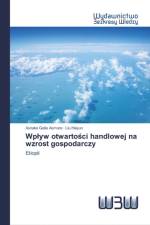 Wplyw otwartości handlowej na wzrost gospodarczy af Asnake Getie Asmare