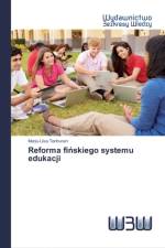 Reforma fińskiego systemu edukacji af Marja-Liisa Tenhunen