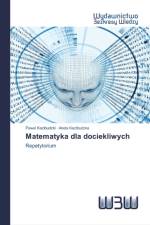 Matematyka dla dociekliwych af Aneta Kazibudzka
