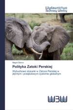 Polityka Zatoki Perskiej af Maged Botros