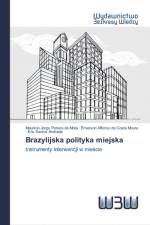 Brazylijska polityka miejska af Mauricio Jorge Pereira Da Mota