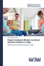 Ciąża Centered Model na temat zdrowia kobiet w ciąży af Rehab Abdel El Aliem