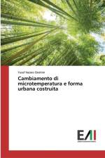 Cambiamento di microtemperatura e forma urbana costruita af Yusuf Hazara Ebrahim