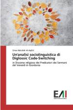 Un'analisi sociolinguistica di Diglossic Code-Switching af Omar Abdullah Al-Hajeid