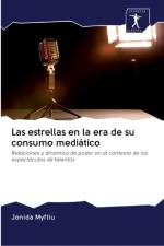 estrellas en la era de su consumo mediatico af Jonida Myftiu