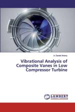 Vibrational Analysis of Composite Vanes in Low Compressor Turbine af A Daniel Antony