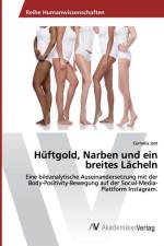 Huftgold, Narben und ein breites Lacheln af Cornelia Jost