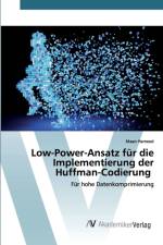 Low-Power-Ansatz fur die Implementierung der Huffman-Codierung af Maan Hameed