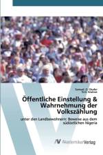 OEffentliche Einstellung & Wahrnehmung der Volkszahlung af Samuel O Okafor