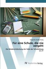 Fur eine Schule, die nie vergeht af Hiang-Chu Ausilia Chang