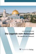 Legende vom Holocaust af Naiem Ahmadinejadfarsangi