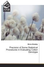 Precision of Some Statistical Procedures in Evaluating Cotton Genotype af Mona Shalaby