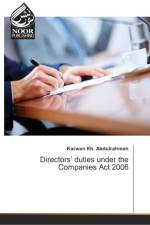 Directors' duties under the Companies Act 2006 af Karwan Kh Abdulrahman