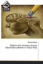Stigma and recovery among depressed patients in Gaza Strip af Osama Emad
