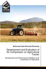 Development and Evaluation of Air Compressor on Agricultural Tractor af Mohmmed Abd Ahmmed Elmowola