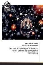 Optical Bistability with Fabry - Perot Etalon as a Photonic Switching af Baha'a A M Al-Hilli