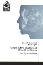 Nothing but the Shadow and Other Short Stories af Essam T Muhammed