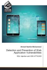 Detection and Prevention of Web Application Vulnerabilities af Ahmed Hashim Mohammed