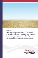 Hidrogeoquimica de la cuenca Costera Sur de Camaguey, Cuba af Gladis Yera