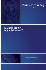 Mystik oder Mystizismus? af Samuel Leuenberger