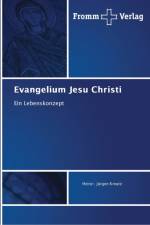 Evangelium Jesu Christi af Heinz- Jurgen Kreutz